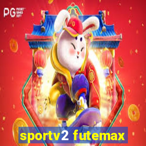 sportv2 futemax